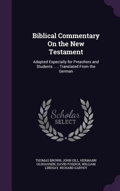 Biblical Commentary On the New Testament