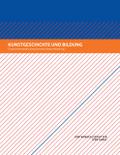 Kunstgeschichte und Bildung