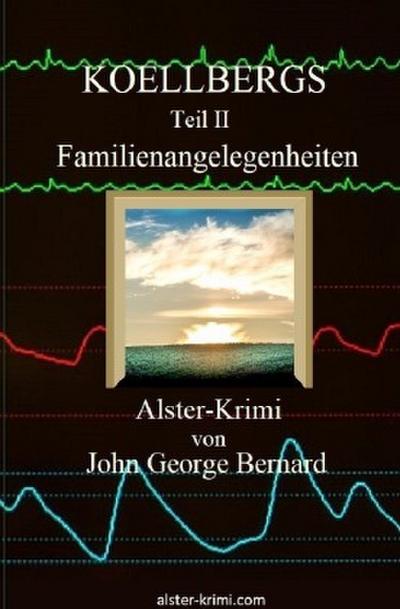 KOELLBERGS  Teil II  -  Familienangelegenheiten