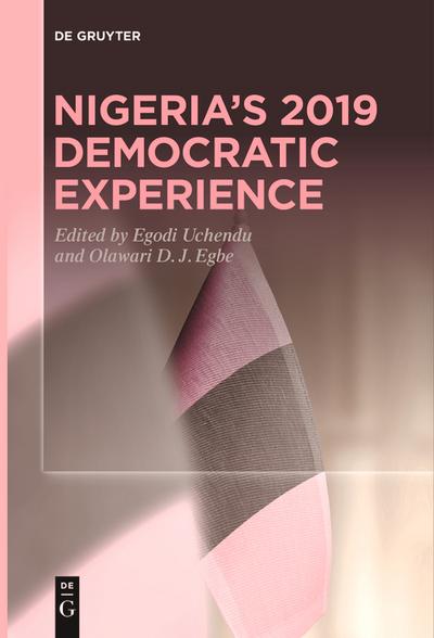 Nigeria’s 2019 Democratic Experience