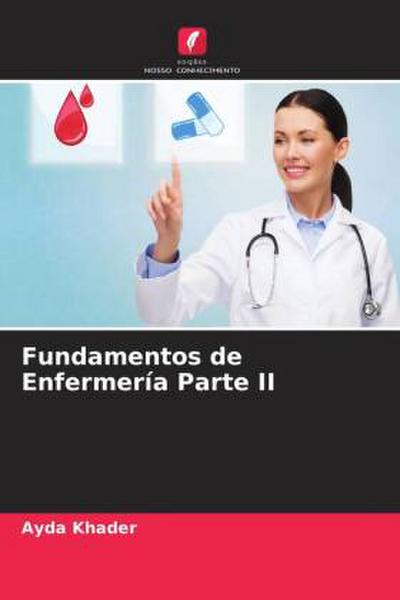 Fundamentos de Enfermería Parte II