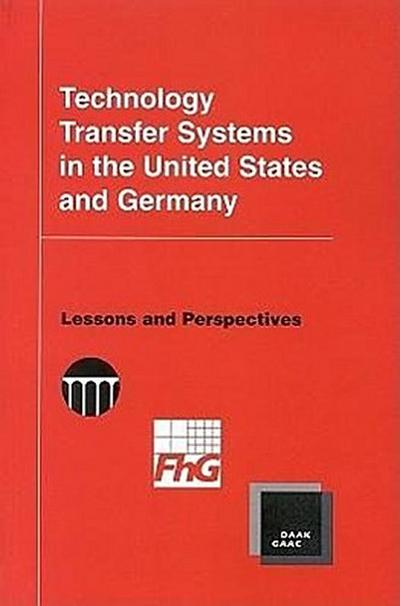Technology Transfer Systems in the United States and Germany