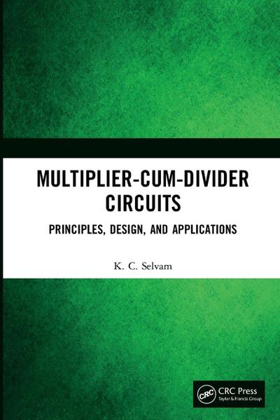 Multiplier-Cum-Divider Circuits