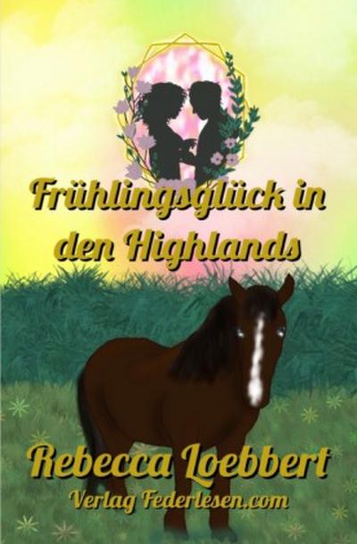Frühlingsglück in den Highlands