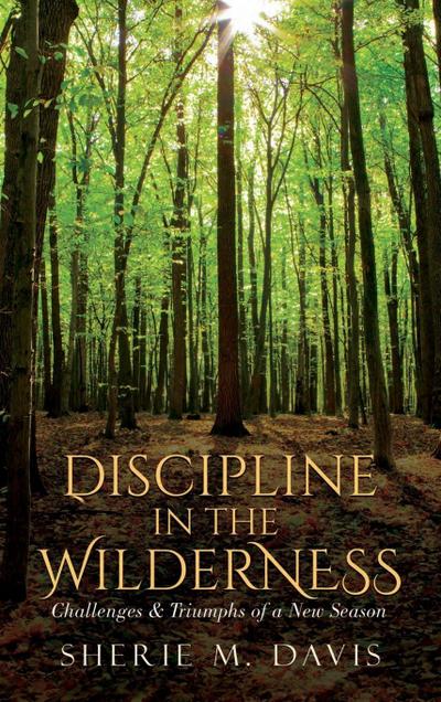 Discipline in the Wilderness