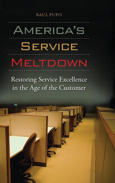 America’s Service Meltdown