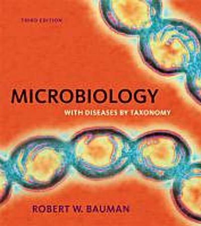 Microbiology with Diseases by Taxonomy with MasteringMicrobi