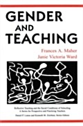 Gender And Teaching - Frances A. Maher
