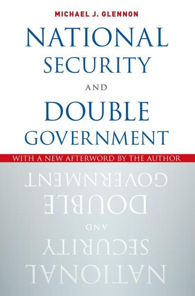 National Security and Double Government