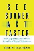 See Sooner, Act Faster