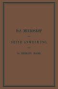 Das Mikroskop und Seine Anwendung