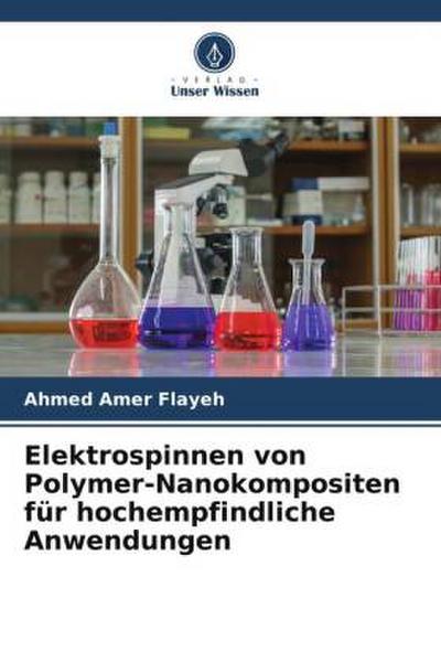 Elektrospinnen von Polymer-Nanokompositen für hochempfindliche Anwendungen