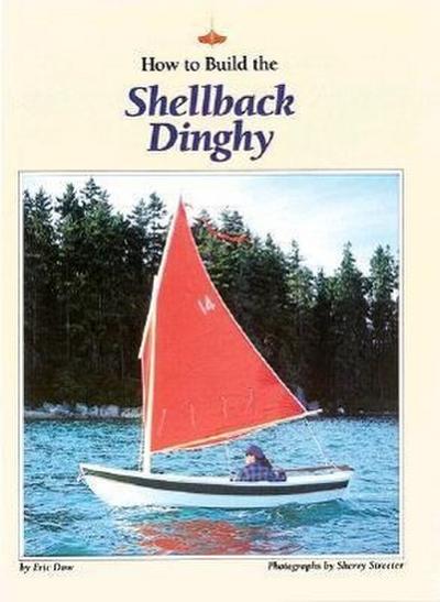How to Build the Shellback Dinghy