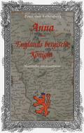 Anna - Englands bergische Königin