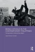 Being Catholic in the Contemporary Philippines
