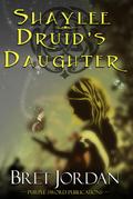 Shaylee Druid’s Daughter