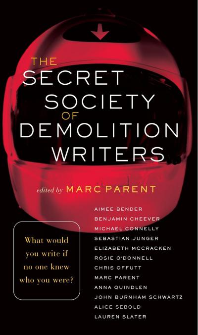 The Secret Society of Demolition Writers