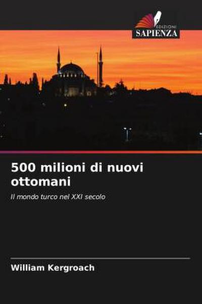500 milioni di nuovi ottomani