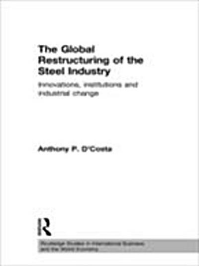 Global Restructuring of the Steel Industry