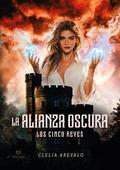 La alianza oscura. Los cinco reyes