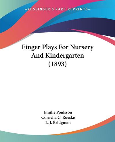 Finger Plays For Nursery And Kindergarten (1893)