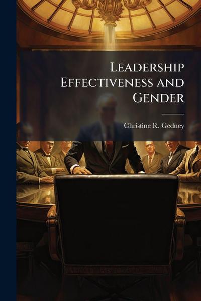 Leadership Effectiveness and Gender