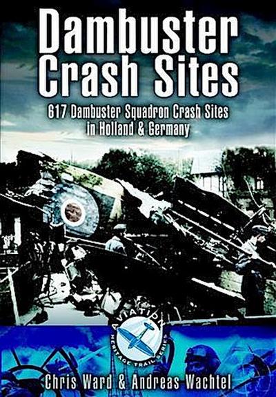 Dambuster Crash Sites