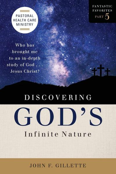 Discovering God’s Infinite Nature