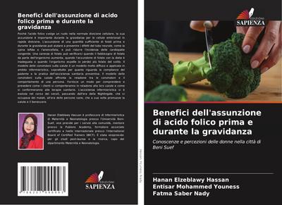 Benefici dell’assunzione di acido folico prima e durante la gravidanza