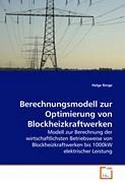 Berechnungsmodell zur Optimierung von Blockheizkraftwerken