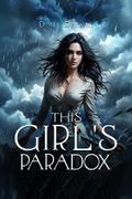 This Girl’s Paradox
