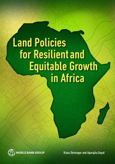 Land Policies for Resilient and Equitable Growth in Africa