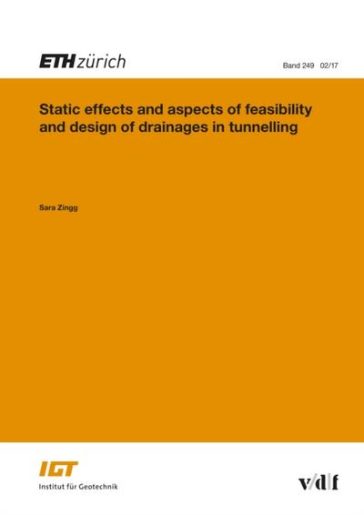 Static Effects and Aspects of Feasibility and Design of Drainages in Tunnelling