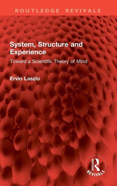 System, Structure and Experience