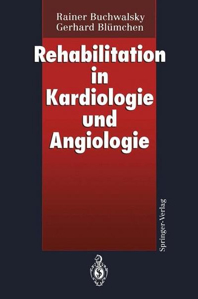 Rehabilitation in Kardiologie und Angiologie