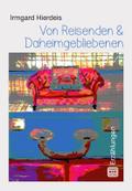 Von Reisenden und Daheimgebliebenen