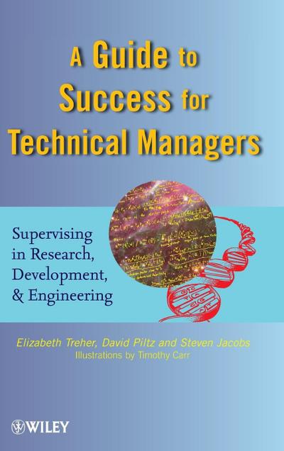 A Guide to Success for Technical Managers