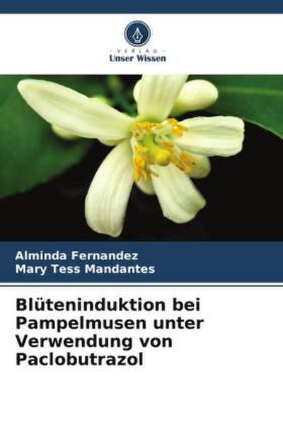 Blüteninduktion bei Pampelmusen unter Verwendung von Paclobutrazol