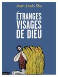 Etranges visages de Dieu
