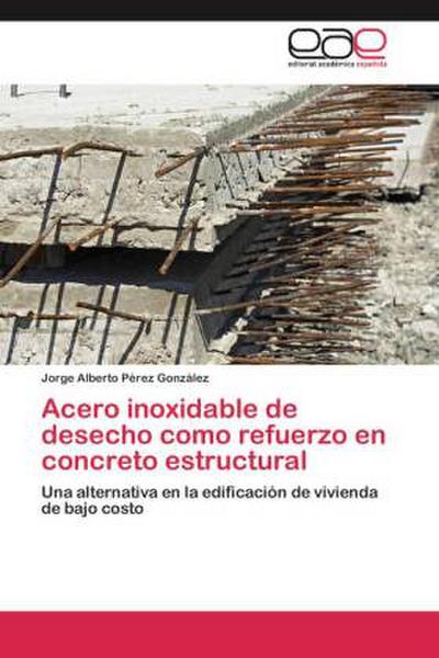 Acero inoxidable de desecho como refuerzo en concreto estructural