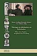 Thüringen im Jahrhundert der Reformation