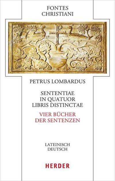 Sententiae in quatuor libris distinctae - Vier Bücher der Sentenzen