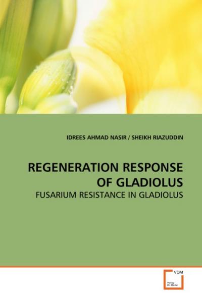 REGENERATION RESPONSE OF GLADIOLUS