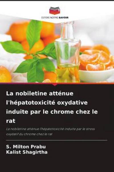 La nobiletine atténue l’hépatotoxicité oxydative induite par le chrome chez le rat