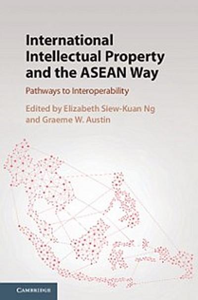 International Intellectual Property and the ASEAN Way
