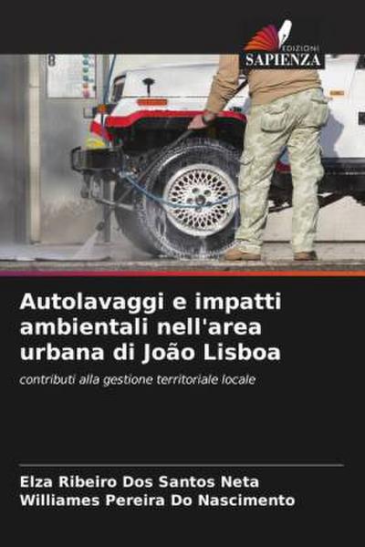 Autolavaggi e impatti ambientali nell’area urbana di João Lisboa