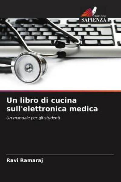 Un libro di cucina sull’elettronica medica