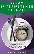 Jejum intermitente "Flexi"