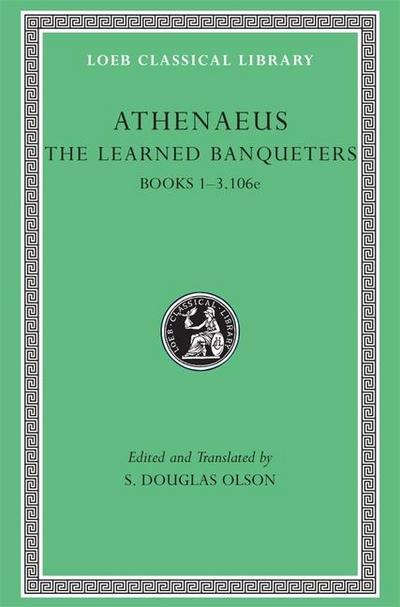 The Learned Banqueters, Volume I: Books 1-3.106e