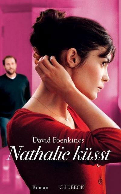 Foenkinos, D: Nathalie küsst - Buch zum Film